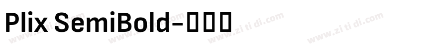 Plix SemiBold字体转换